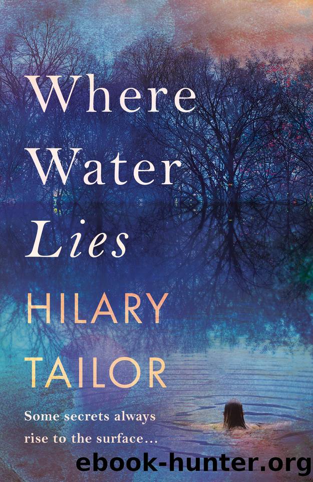 Where Water Lies by Hilary Tailor