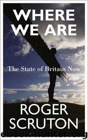 Where We Are by Roger Scruton