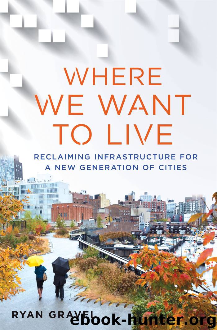 Where We Want to Live by Ryan Gravel