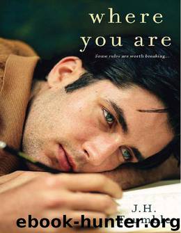 Where You Are by J.H. Trumble