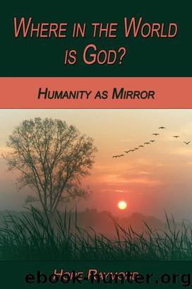 Where in the World is God? by Hope Raymond