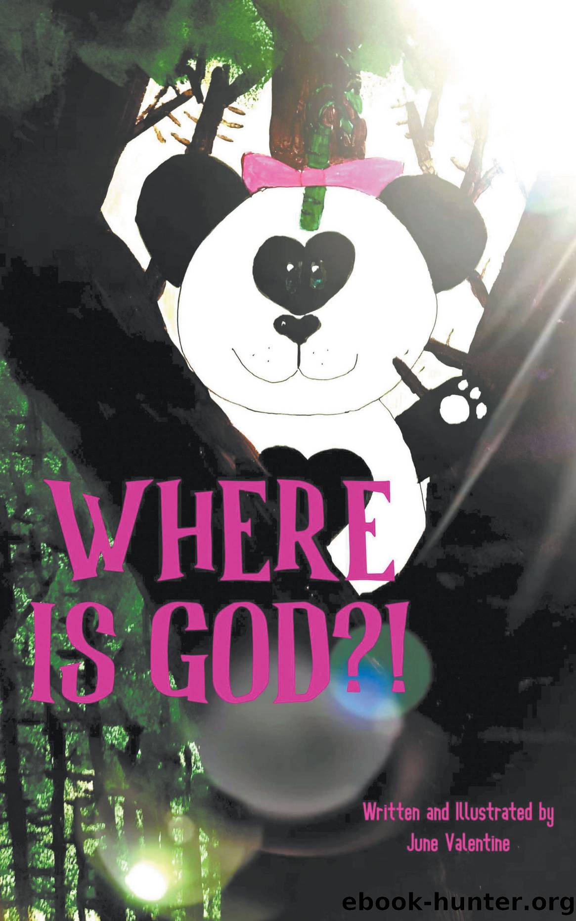 Where is God? by June Valentine