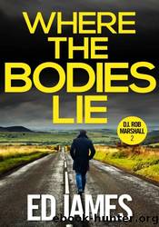 Where the Bodies Lie by Ed James