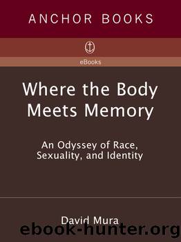 Where the Body Meets Memory by David Mura