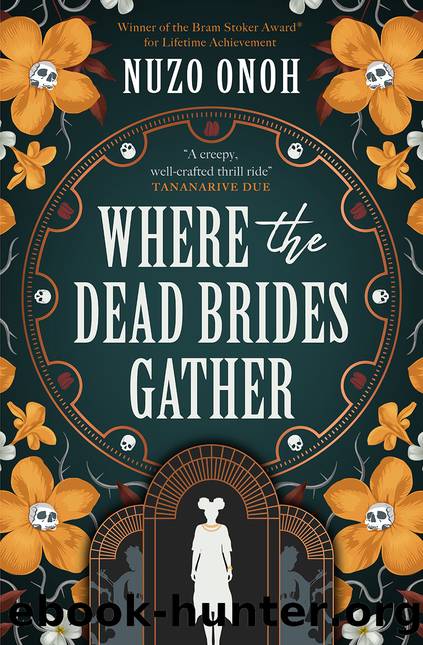 Where the Dead Brides Gather by Nuzo Onoh