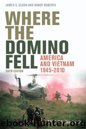 Where the Domino Fell by James S. Olson & Randy Roberts