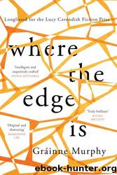 Where the Edge Is by Grainne Murphy
