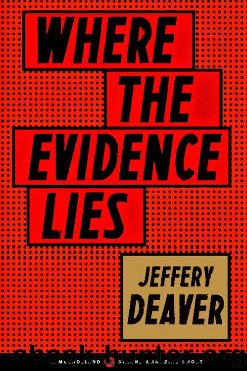 Where the Evidence Lies by Jeffery Deaver