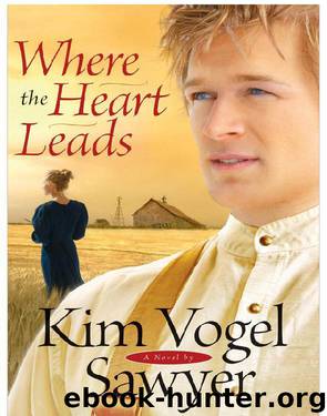 Where the Heart Leads by Kim Vogel Sawyer