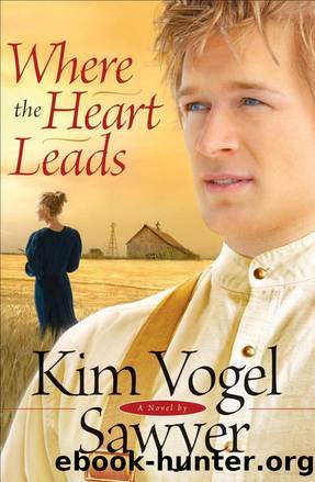 Where the Heart Leads by Sawyer Kim Vogel