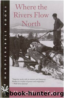 Where the Rivers Flow North by Howard Frank Mosher