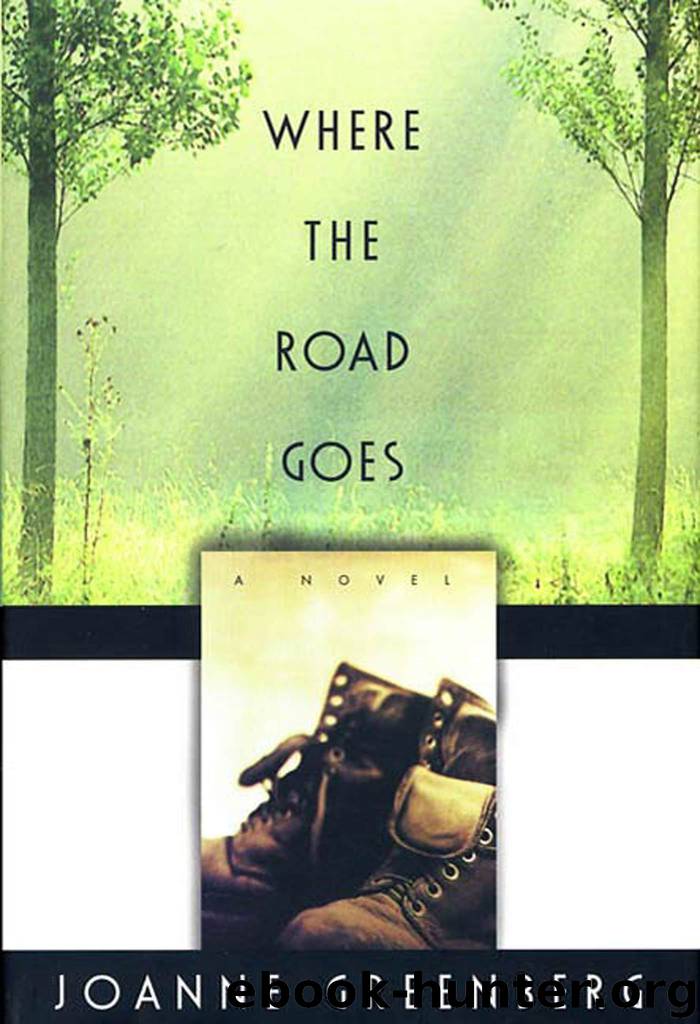 Where the Road Goes by Joanne Greenberg