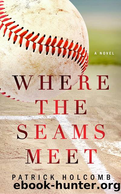 Where the Seams Meet by Patrick Holcomb