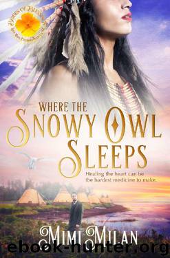 Where the Snowy Owl Sleeps (Brides of Blessings Book 9) by Mimi Milan & Brides of Blessings