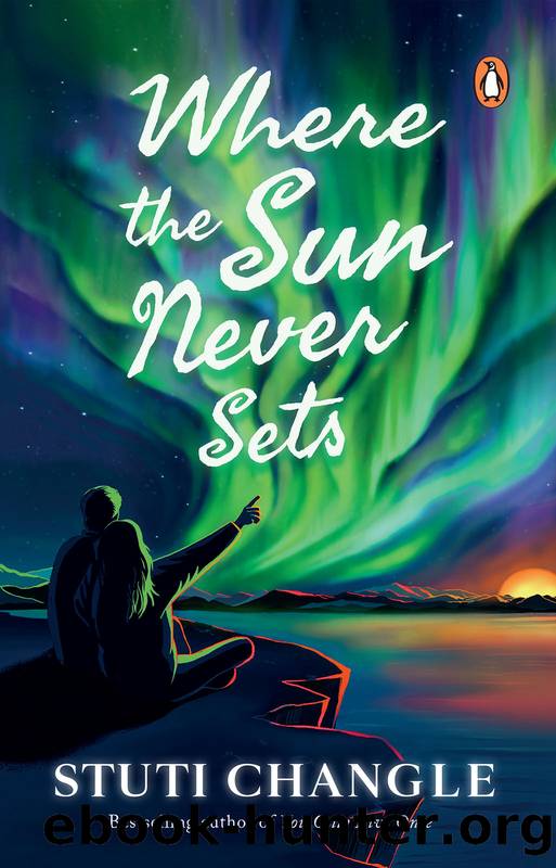 Where the Sun Never Sets by Stuti Changle