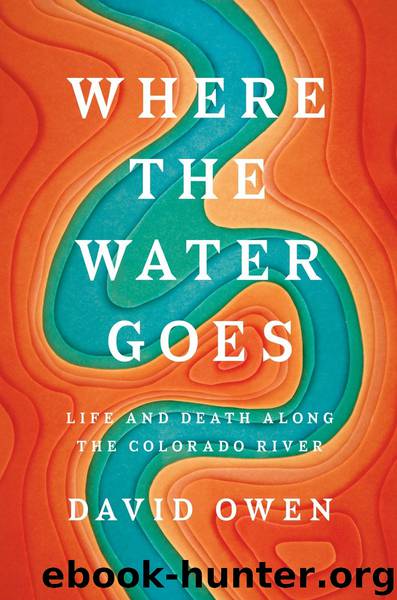Where the Water Goes by David Owen