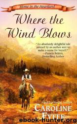 Where the Wind Blows by Caroline Fyffe