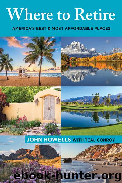 Where to Retire by John Howells & Teal Conroy