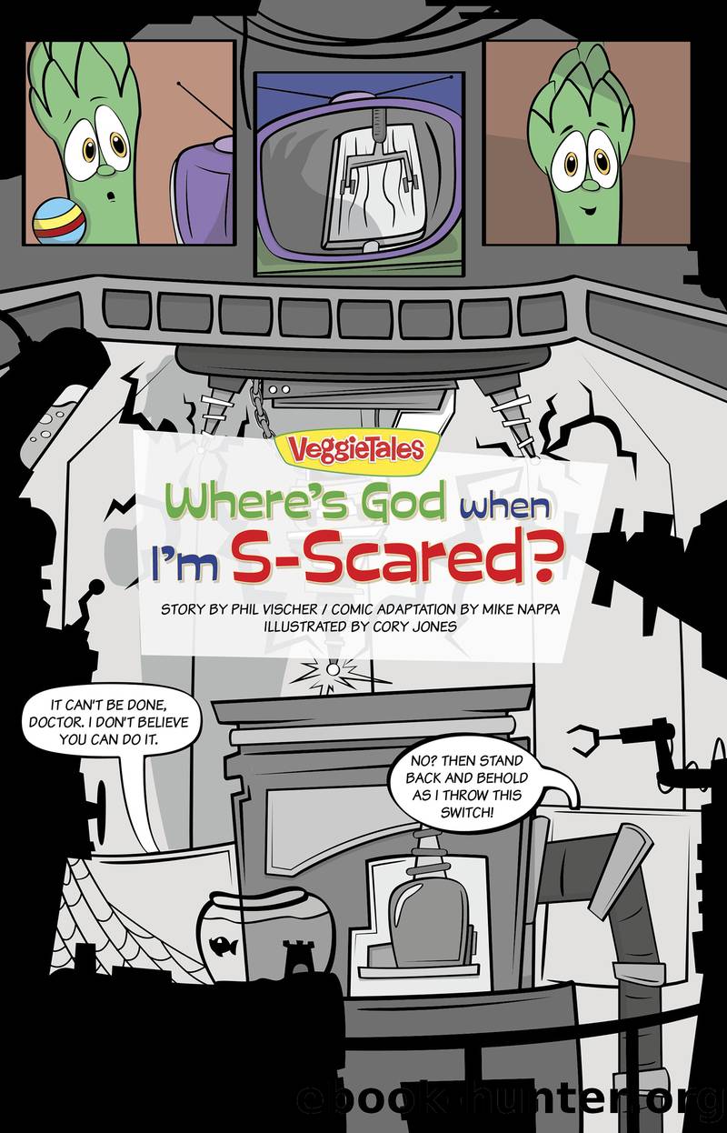 Where's God When I'm S-Scared? by Big Idea Entertainment LLC & Cory Jones & Mike Nappa