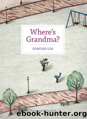 Where's Grandma? by Edmund Lim W.K