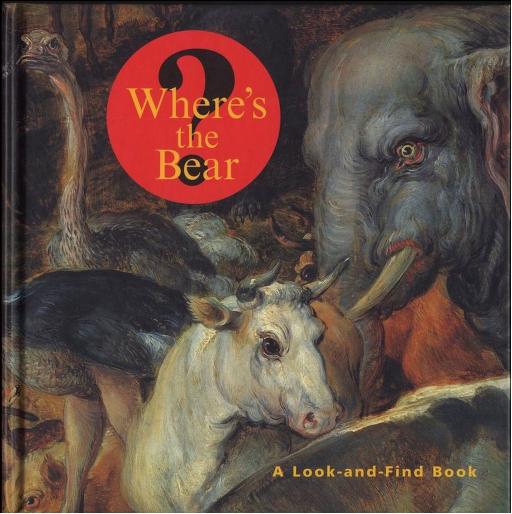 Where's the Bear?: A Look-and-Find Book by J. Getty