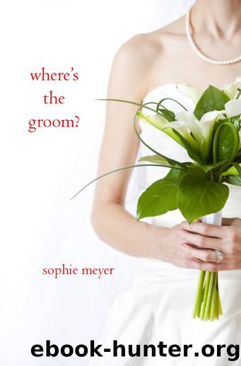 Where's the Groom? by Sophie Meyer