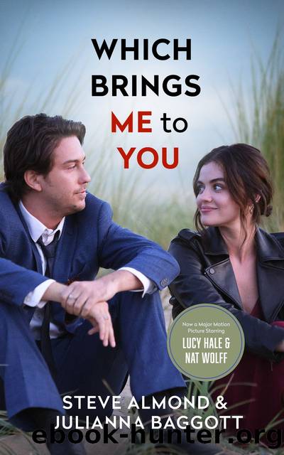 Which Brings Me to You by Steve Almond & Julianna Baggott