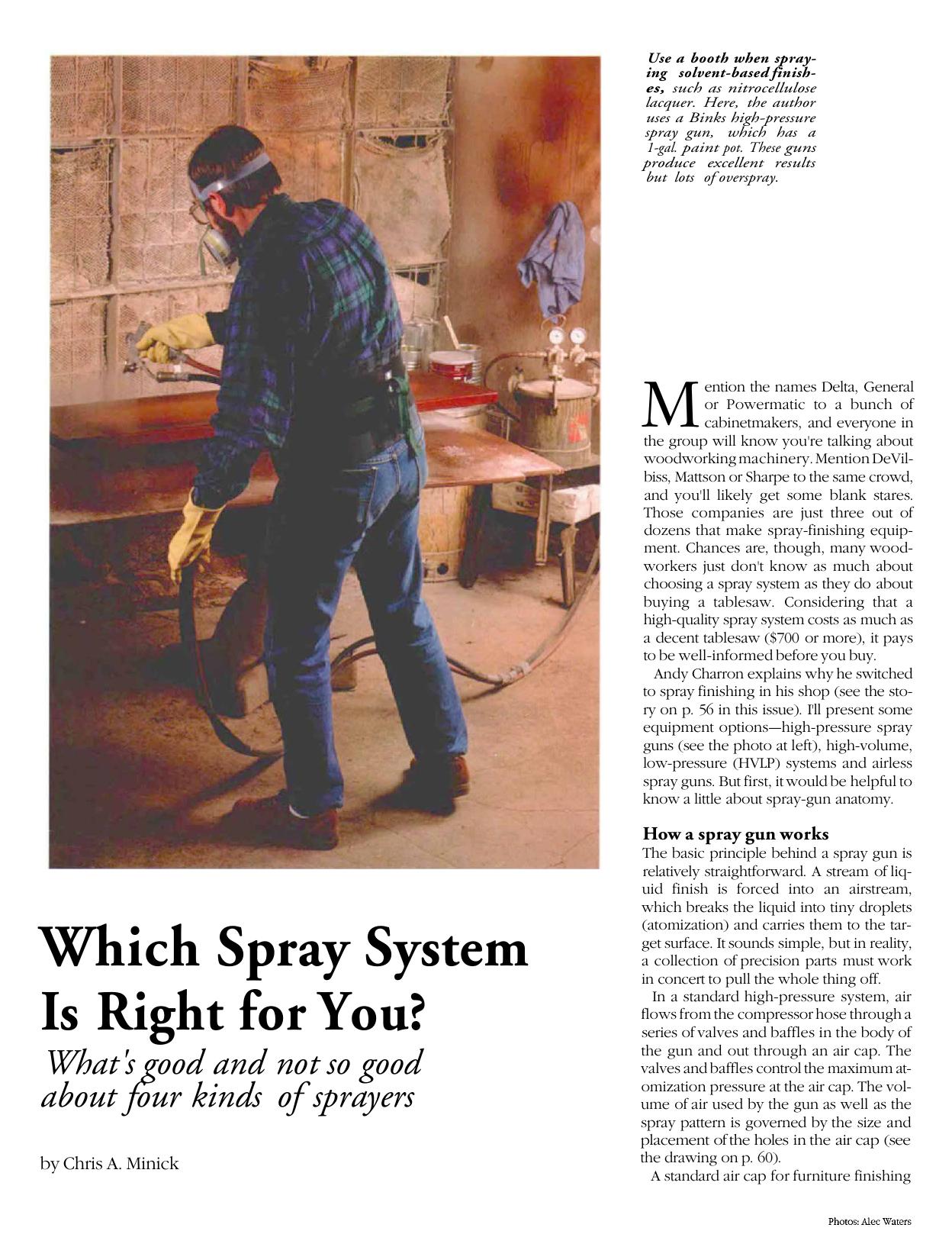 Which Spray System Is Right for You? by Chris A. Minick