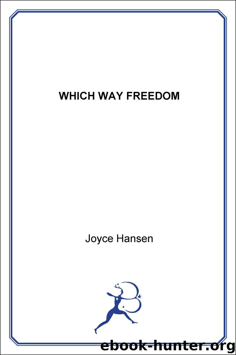 Which Way Freedom by Joyce Hansen