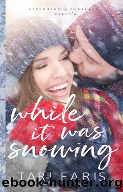 While It Was Snowing by Tari Faris