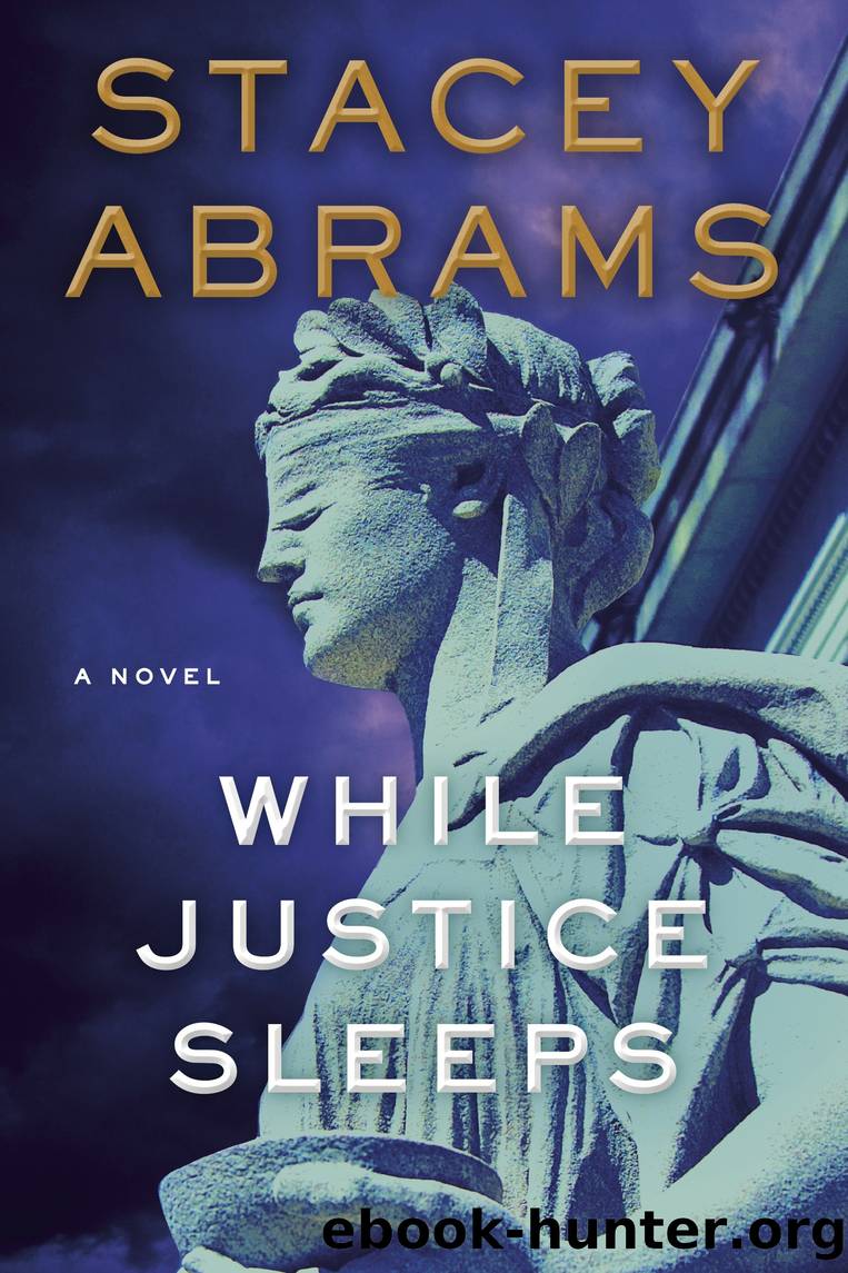 While Justice Sleeps by Stacey Abrams