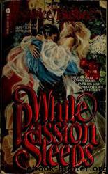 While Passion Sleeps by Busbee Shirlee