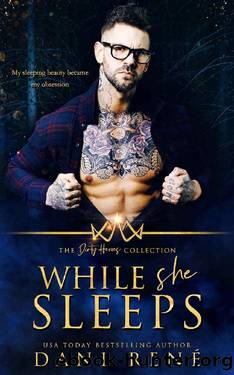 While She Sleeps (The Dirty Heroes Collection Book 3) by Dani René