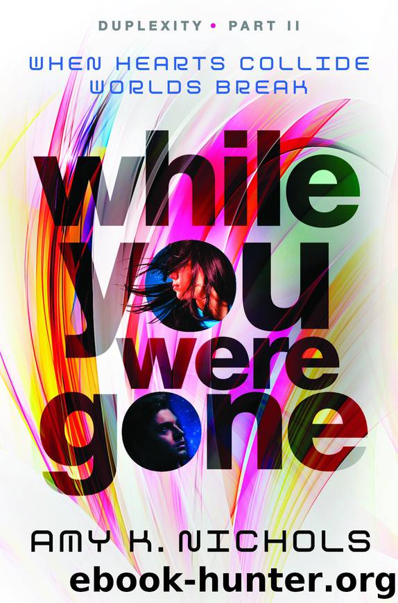 While You Were Gone by Amy K. Nichols