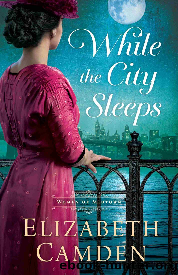 While the City Sleeps by Elizabeth Camden