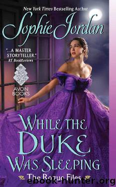 While the Duke Was Sleeping: The Rogue Files by Sophie Jordan