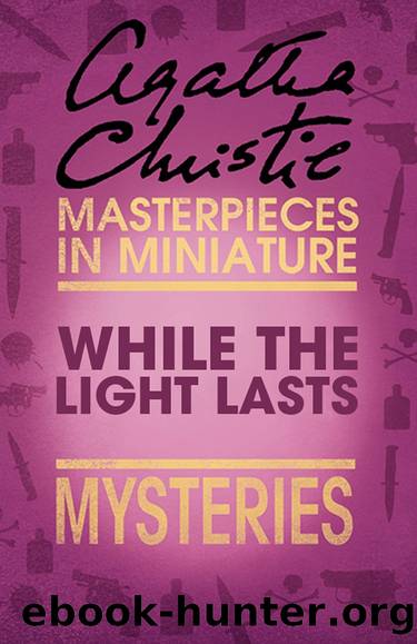 While the Lights Last by Agatha Christie