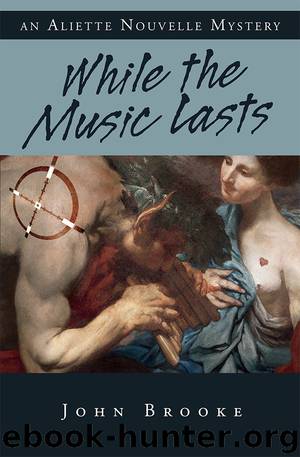 While the Music Lasts by John Brooke
