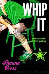 Whip It by Shauna Cross