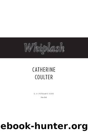 Whiplash (An FBI Thriller Book 14) by Coulter Catherine
