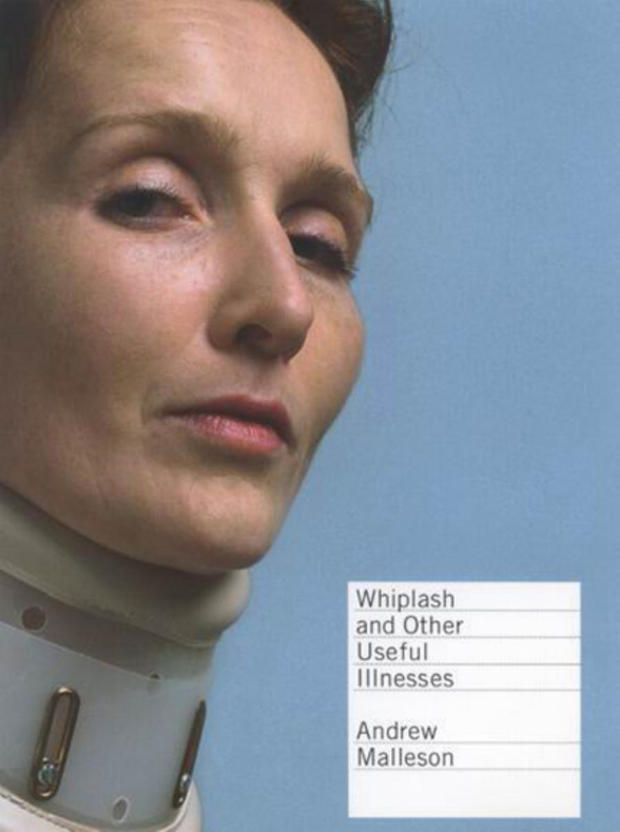 Whiplash and Other Useful Illnesses by Andrew Malleson