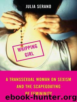 Whipping Girl by Serano Julia