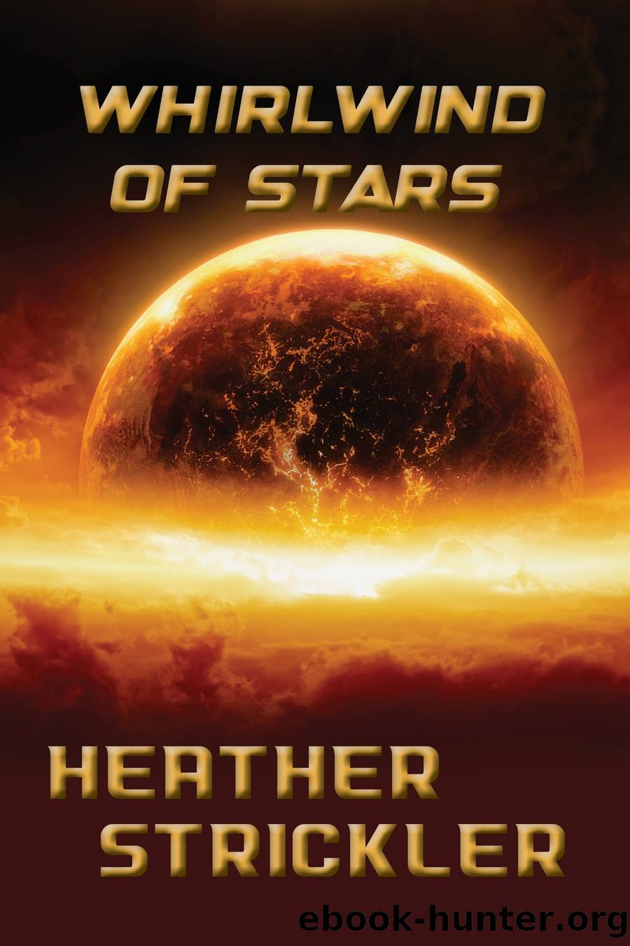 Whirlwind of Stars by Heather Strickler