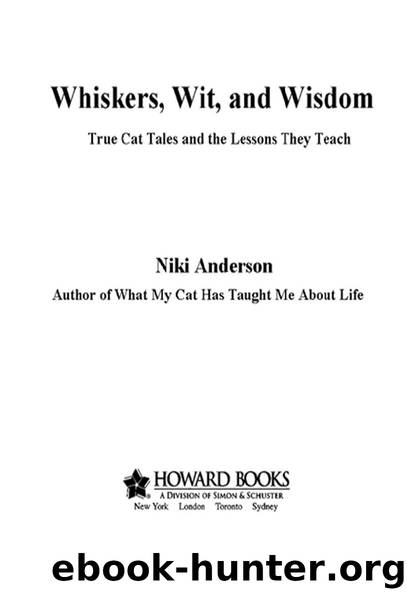 Whiskers, Wit, and Wisdom by Niki Anderson