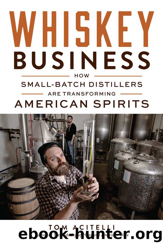 Whiskey Business by Tom Acitelli