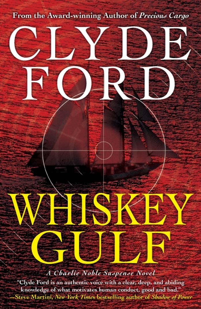 Whiskey Gulf by Dr. Clyde W. Ford