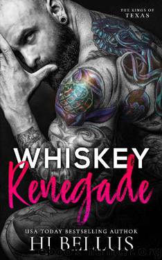 Whiskey Renegade (The Kings of Texas Book 2) by HJ Bellus