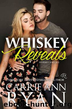 Whiskey Reveals (Whiskey and Lies Book 2) by Carrie Ann Ryan