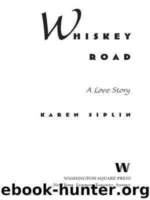 Whiskey Road by Karen Siplin