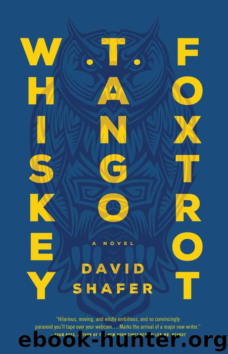 Whiskey Tango Foxtrot by David Shafer